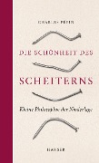 Cover-Bild zum Titel 'Die Schönheit des Scheiterns' von 'Charles Pépin'