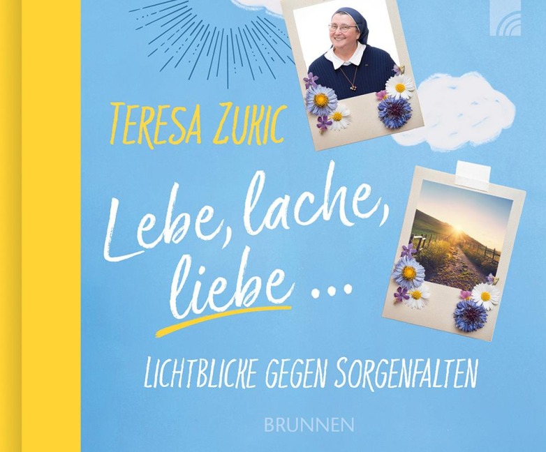 Lebe, lache, liebe - Teresa Zukic