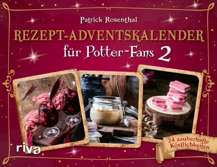 Rezept-Adventskalender für Potter-Fans 2 - Patrick Rosenthal