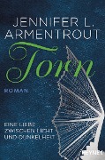 Torn - Eine Liebe zwischen Licht und Dunkelheit - Jennifer L. Armentrout