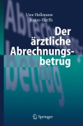 Cover-Bild zum Titel 'Der ärztliche Abrechnungsbetrug' von 'Harro Herffs, Uwe Hellmann'