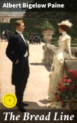 Cover-Bild zum Titel 'The Bread Line' von 'Albert Bigelow Paine'