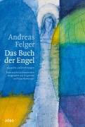 Cover-Bild zum Titel 'Das Buch der Engel' von 'Andreas Felger'