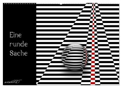 Eine runde Sache (Wandkalender 2025 DIN A2 quer), CALVENDO Monatskalender - manhART manhART