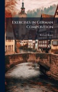 Cover-Bild zum Titel 'Exercises in German Composition' von 'Richard Kaiser'