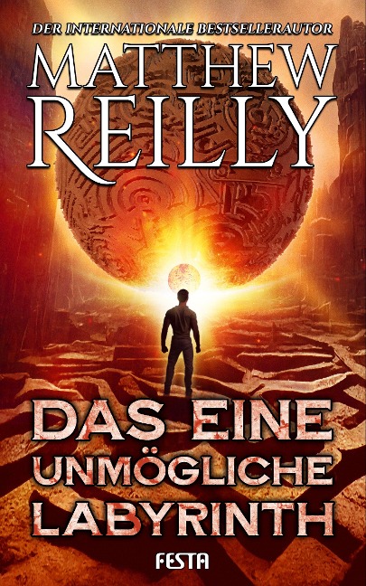 Das eine unmögliche Labyrinth - Matthew Reilly