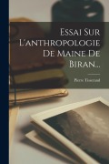 Cover-Bild zum Titel 'Essai Sur L'anthropologie De Maine De Biran...' von 'Pierre Tisserand'