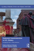 Cover-Bild zum Titel 'Contested Commemoration in U.S. History' von ''