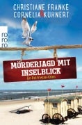 Cover-Bild zum Titel 'Mörderjagd mit Inselblick' von 'Christiane Franke, Cornelia Kuhnert'