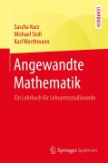 Cover-Bild zum Titel 'Angewandte Mathematik' von 'Sascha Kurz, Karl Worthmann, Michael Stoll'