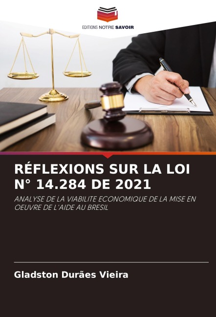 RÉFLEXIONS SUR LA LOI N° 14.284 DE 2021 - Gladston Durães Vieira