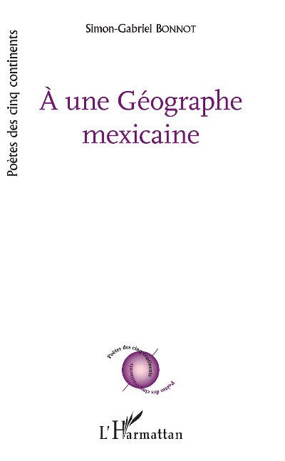À une Géographe mexicaine - Simon-Gabriel Bonnot