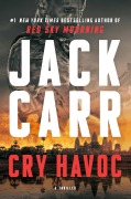 Cover-Bild zum Titel 'Cry Havoc' von 'Jack Carr'