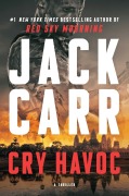 Cover-Bild zum Titel 'Cry Havoc' von 'Jack Carr'