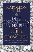 Cover-Bild zum Titel 'Die 5 essenziellen Prinzipien aus Think and Grow Rich' von 'Napoleon Hill'