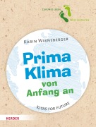 Cover-Bild zum Titel 'Prima Klima von Anfang an' von 'Karin Wirnsberger'