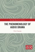 Cover-Bild zum Titel 'The Phenomenology of Audio Drama' von 'Clive Cazeaux'