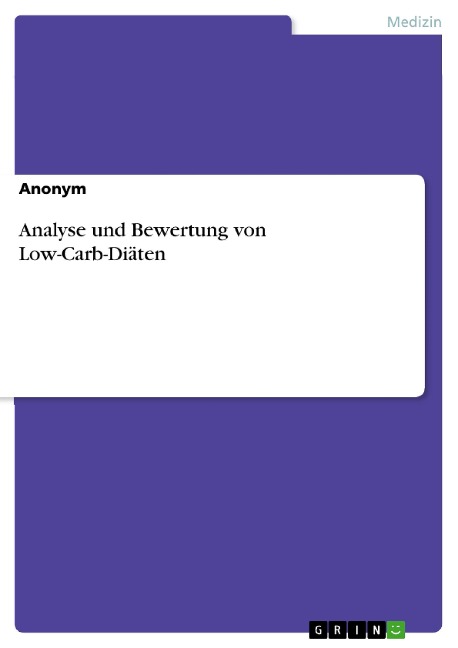 Analyse und Bewertung von Low-Carb-Diäten - 