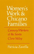 Women's Work and Chicano Families - Patricia Zavella
