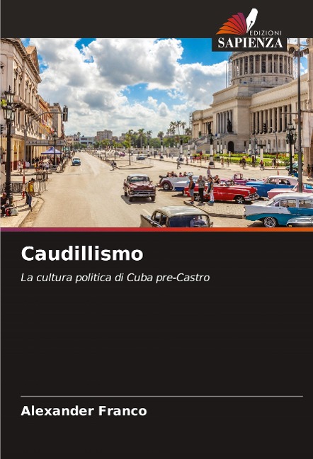 Caudillismo - Alexander Franco