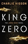 Cover-Bild zum Titel 'King Zero' von 'Charlie Higson'
