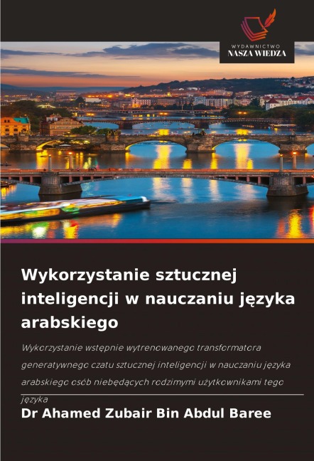 Wykorzystanie sztucznej inteligencji w nauczaniu j¿zyka arabskiego - Ahamed Zubair Bin Abdul Baree