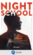 Cover-Bild zum Titel 'Night School 5. Und Gewissheit wirst du haben' von 'C. J. Daugherty'