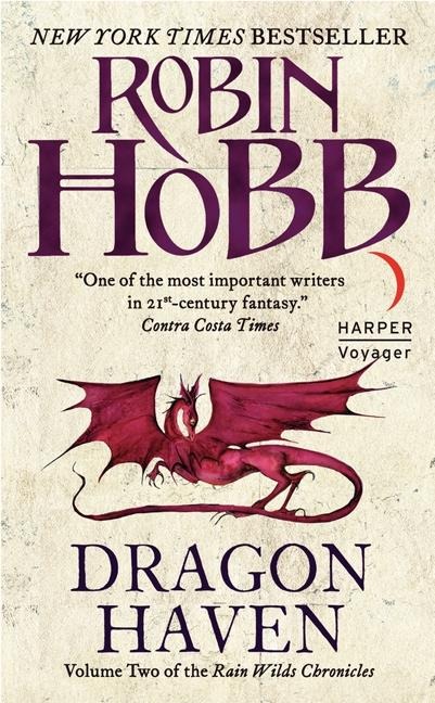 The Rain Wild Chronicles 02. Dragon Haven - Robin Hobb