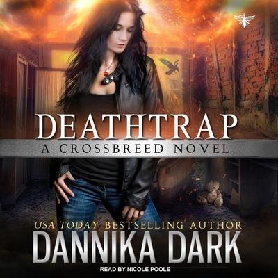 Deathtrap Lib/E - Dannika Dark