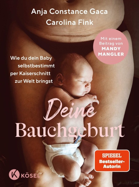 Deine Bauchgeburt - Anja Constance Gaca, Carolina Fink