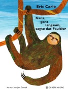 Cover-Bild zum Titel 'Ganz, ganz langsam, sagte das Faultier' von 'Eric Carle'