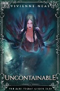 Cover-Bild zum Titel 'Uncontainable (The Jade Forest Chronicles, #6)' von 'Vivienne Neas'