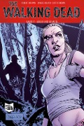 Cover-Bild zum Titel 'The Walking Dead Softcover 11' von 'Robert Kirkman'
