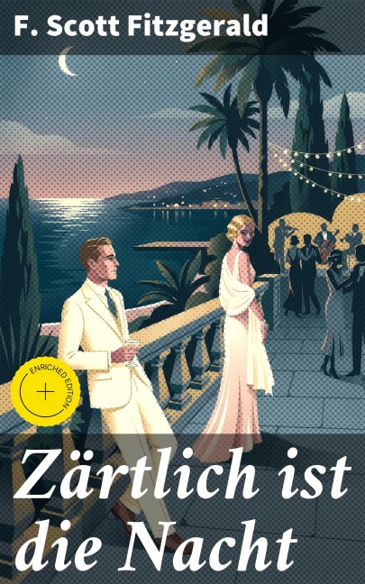 Zärtlich ist die Nacht - F. Scott Fitzgerald