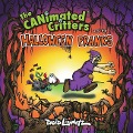 Cover-Bild zum Titel 'The CANimated Critters and the Halloween Pranks' von 'David Lizanetz'