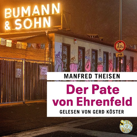 Der Pate von Ehrenfeld - Manfred Theisen