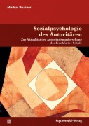 Cover-Bild zum Titel 'Sozialpsychologie des Autoritären' von 'Markus Brunner'