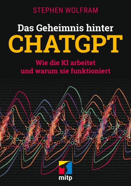 Das Geheimnis hinter ChatGPT - Steven Wolfram