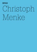 Cover-Bild zum Titel 'Christoph Menke' von 'Christoph Menke'