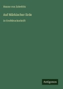 Cover-Bild zum Titel 'Auf Märkischer Erde' von 'Hanns Von Zobeltitz'