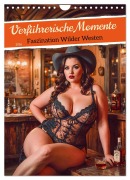 Cover-Bild zum Titel 'Verführerische Momente - Faszination Wilder Westen (Wandkalender 2026 DIN A4 hoch), CALVENDO Monatskalender' von 'Sell Pixs:Sell'