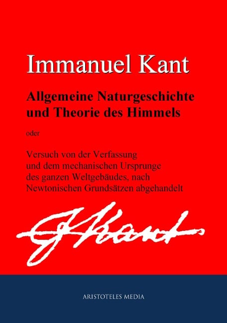 Allgemeine Naturgeschichte und Theorie des Himmels - Immanuel Kant