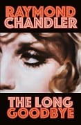 Cover-Bild zum Titel 'The Long Goodbye' von 'Raymond Chandler'