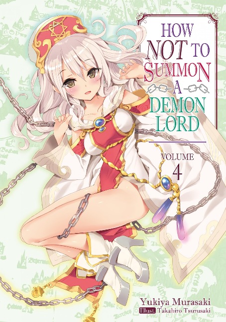 How NOT to Summon a Demon Lord: Volume 4 - Yukiya Murasaki
