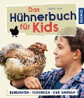 Cover-Bild zum Titel 'Das Hühnerbuch für Kids' von 'Robert Höck'