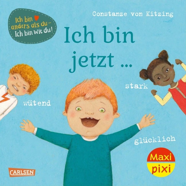 Maxi Pixi 359: VE 5 Ich bin jetzt... glücklich, wütend, stark (5 Exemplare) - Constanze Von Kitzing