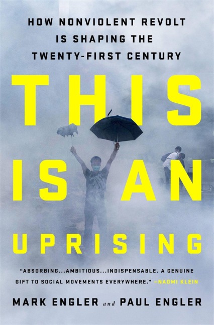 This Is an Uprising - Mark Engler, Paul Engler