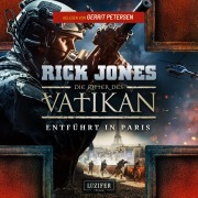 Cover-Bild zum Titel 'ENTFÜHRT IN PARIS (Die Ritter des Vatikan 5)' von 'Rick Jones'