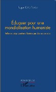 Cover-Bild zum Titel 'Eduquer pour une mondialisation humaniste' von 'Roger Kaffo Fokou'