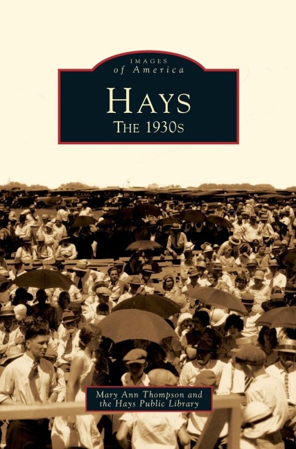 Hays - Mary Ann Thompson, Hays Public Library